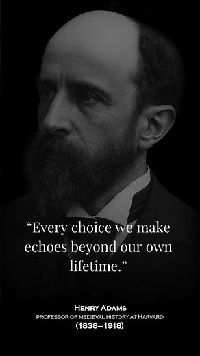 Henry Adams: Timeless Words in 60 Seconds #quotes #motivation #francisparkman