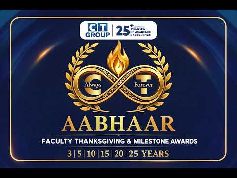 AABHAAR 2026 ✨ | CT GROUP FACULTY AWARDS & 25 YEARS CELEBRATION