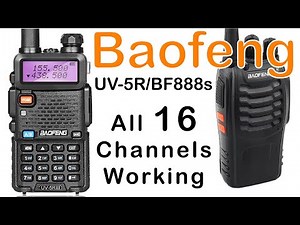 Baofeng UV-5R talking to BF888s - All 16 Channels Working Perfectly using Chirp Software
