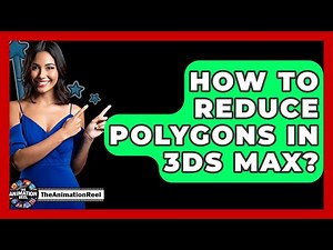 How To Reduce Polygons In 3DS Max? - The Animation Reel