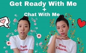 ★GRWM 闲聊近况｜来澳洲读书｜跟男友怎么认识｜读研到底好不好｜近期消费观★