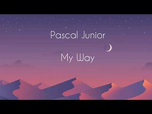 Pascal Junior - my way (8d audio)&(lyrics)