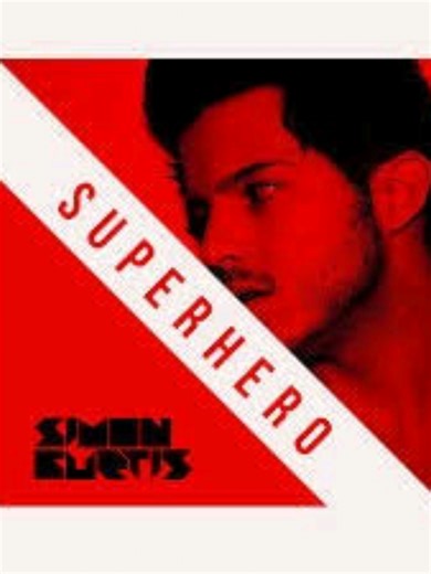 Simon Curtis - SuperHero: Lyrics and Insights