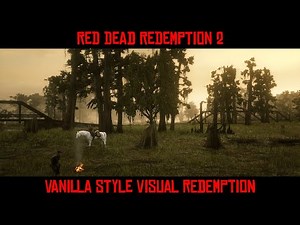 Vanilla Art Style Visual Redemption [Modded RDR2 Gameplay]