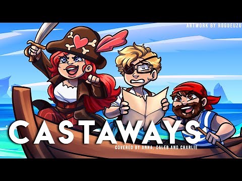 Castaways (from The Backyardigans) 【covered by Anna ft. ‪@CalebHyles‬, ‪@CG5‬】