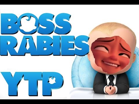 [YTP] Boss Rabies (Boss Baby)