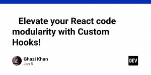 🚀 Elevate your React code modularity with Custom Hooks! 🎣