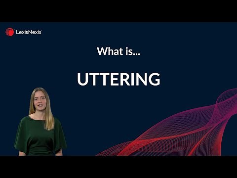 Uttering - Legal Definition