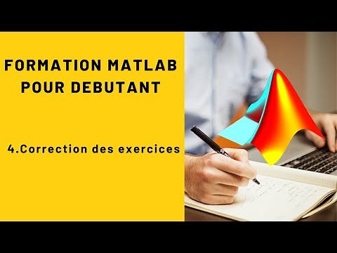 MATLAB POUR DEBUTANT #4 : Correction de l'exercice