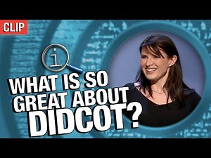 What's So Great About Didcot? | QI