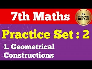 practice set 2 class 7 maths | 7th maths practice set 2 | geometrical constructions