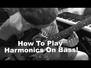 How To Play Harmonics On Bass!