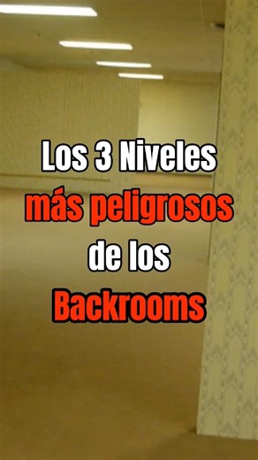 The 3 Most Dangerous Levels of the Backrooms - Part 3 #backrooms #fear #terrifying #terror