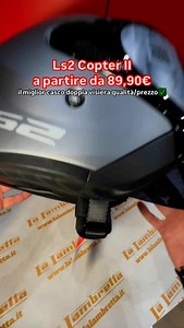 2.6K views · 24 reactions |  LS2 Copter II  il miglior casco jet doppia visiera a partire da 89,90€  Spedizione in 24/48h  Attivo il pagamento alla consegna | La Lambretta Moto | Facebook