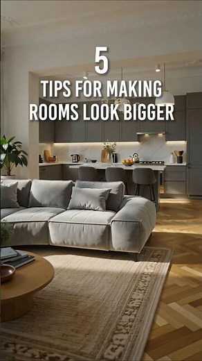 5 interior design tips to make rooms look BIGGER ✨