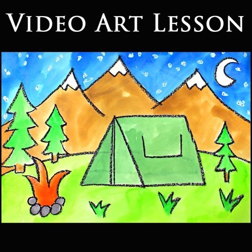 SUMMER TENT CAMPING SCENE Lesson | END OF THE YEAR Drawing & Painting Project