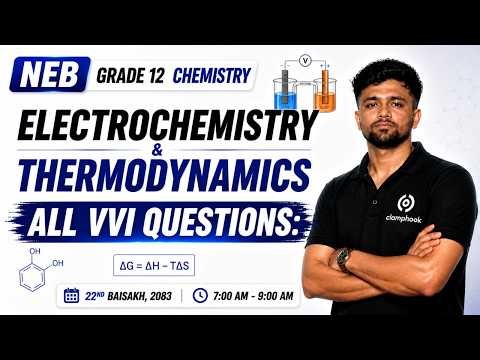 Electrochemistry and Thermodynamics One shot| NEB Grade 12 Chemistry | Yogesh Bokati Sir