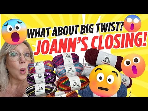 Where to Buy Big Twist Now That Joann's Is Closing ‪@Yarnspirations‬ #bigtwistyarn #joannfabric