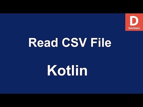 Kotlin How to Read CSV File