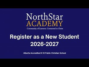 Spring 2026 New Student Registration Tutorial at NorthStar Academy