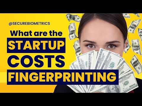 What are the startup costs for fingerprinting business? How do I get started?