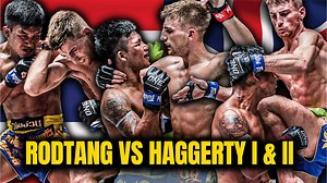 Must-Watch Muay Thai Rivalry! Haggerty vs. Rodtang I & II