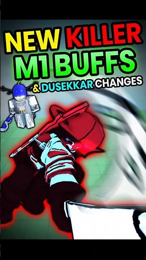 NEW KILLER M1 BUFFS ᵃⁿᵈ ᵈᵘˢᵉᵏᵏᵃʳ ᶜʰᵃⁿᵍᵉˢ (Forsaken Hotfix 3.4.2)