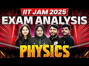 IIT JAM 2025 Exam Analysis | Physics | IIT JAM 2025 Physics Paper Review | PW