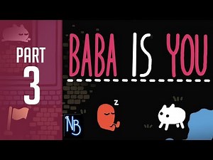 Baba Is You Walkthrough Part 3 No Commentary