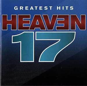 Heaven 17 - Greatest Hits