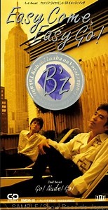 B'z - Easy Come, Easy Go!