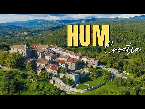 Hum, Croatia – The Smallest Town in the World!