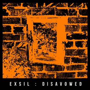 Exsil - Disavowed
