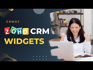 Zoho CRM custom widgets - Zoho Case Study