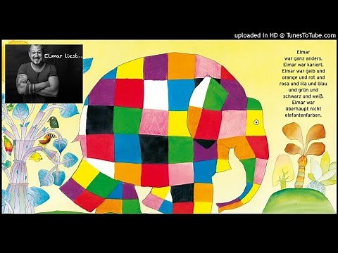 ELMAR, der bunte Elefant (Kinderbuch, ELMAR, Kindergeschichte, David McKee)