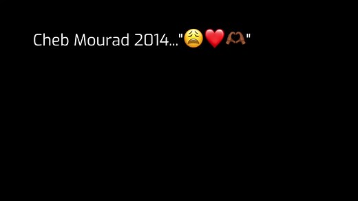 Cheb Mourad 2014...