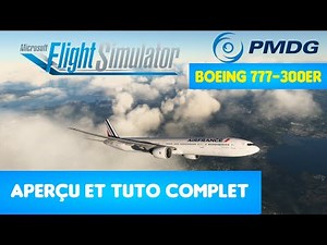 PILOTER LE 777-300ER PMDG COMME UN PRO | HOW TO FLY THE 777-300ER PMDG LIKE A PRO | FS2020