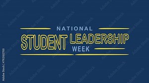 National Student Leadership Week Text Animation. Great for National Student Leadership Week Celebrations, for banner, social media feed wallpaper stories.