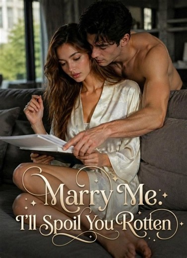 Watch Marry Me I Ll Spoil You Rotten New: Complete Full EPS