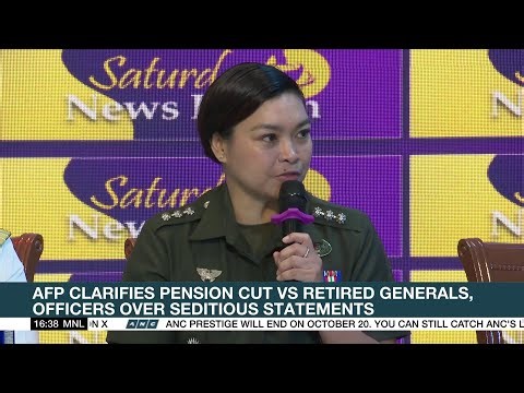PH armed forces clarifies pension cut vs retired generals, officers over seditious statements | ANC