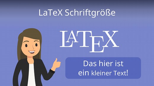 LaTeX Schriftgröße • einfach erklärt