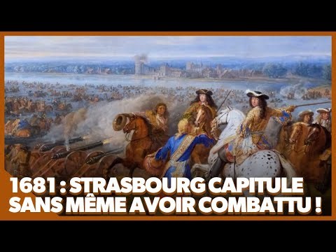 Comment Louis XIV a conquis Strasbourg… sans guerre