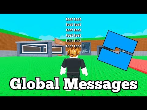 How To Make Global Messages In Roblox Studio