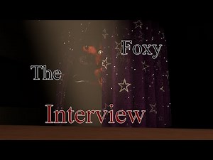 [FNAF SFM] The Fazbear Interview Logs Episode 4: Foxy The Pirate.