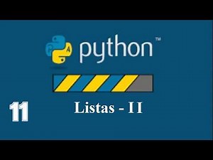 Python - 11 - Lists - II