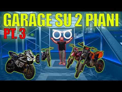 IL MIO NUOVO GARAGE SU 2 PIANI | PT. 3