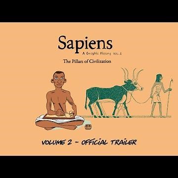 'Sapiens: A Graphic History - Volume 2 - Official Trailer