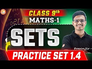 Class 9th Maths 1 - Practice Set 1.4 | Chapter 1 - Sets | By Pravin Sir #class9MaharashtraBoards
