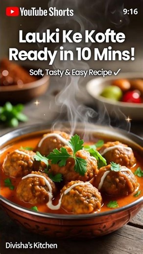 Homemade Lauki Kofta Curry | Quick & Healthy Vegetarian Recipe | Divisha's Kitchen