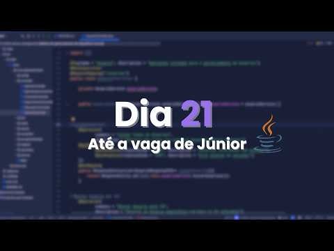 🔴Live: Em busca da vaga Júnior Back-end Java - Dia 21